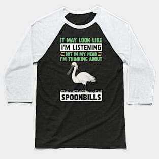 Funny Spoonbill Lover Baseball T-Shirt